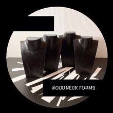 Load image into Gallery viewer, WOOD NECK FORM …SMALL