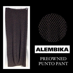 PO - ALEMBIKA  PUNTO PANT - their size 6