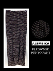 PO - ALEMBIKA  PUNTO PANT - their size 6