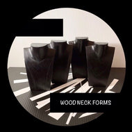 WOOD NECK FORM …SMALL