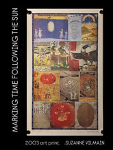Load image into Gallery viewer, Marking Time Following the Sun ART PRINT by Suzanne Vilmain 2003
