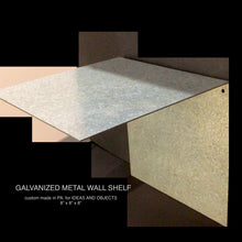 Load image into Gallery viewer, GALVANIZED WALL SHELF
