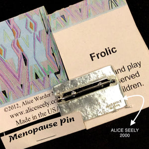 ALICE SEELY PIN FROLIC
